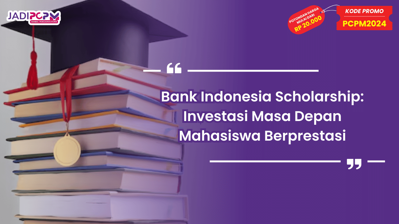 Bank Indonesia Scholarship