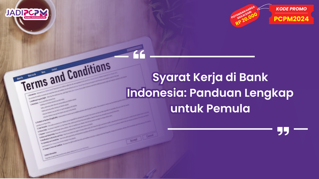 Syarat Kerja di Bank Indonesia
