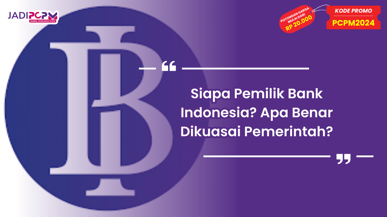 Siapa Pemilik Bank Indonesia