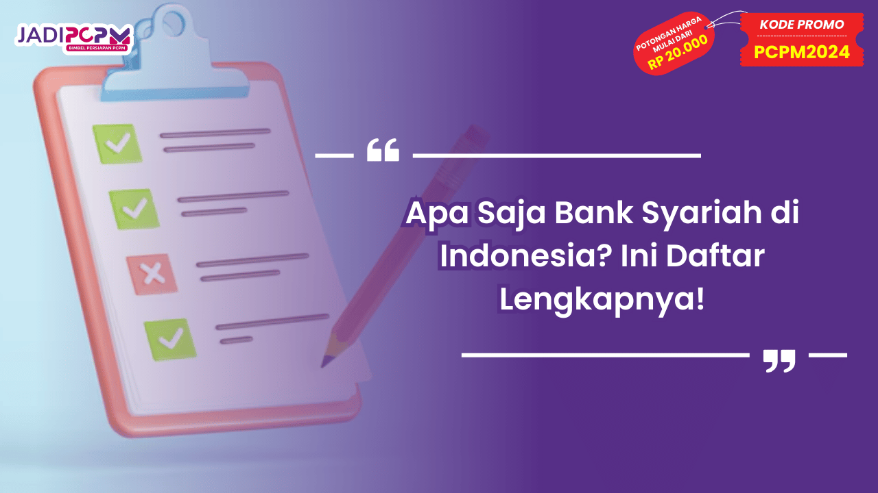 Apa Saja Bank Syariah di Indonesia