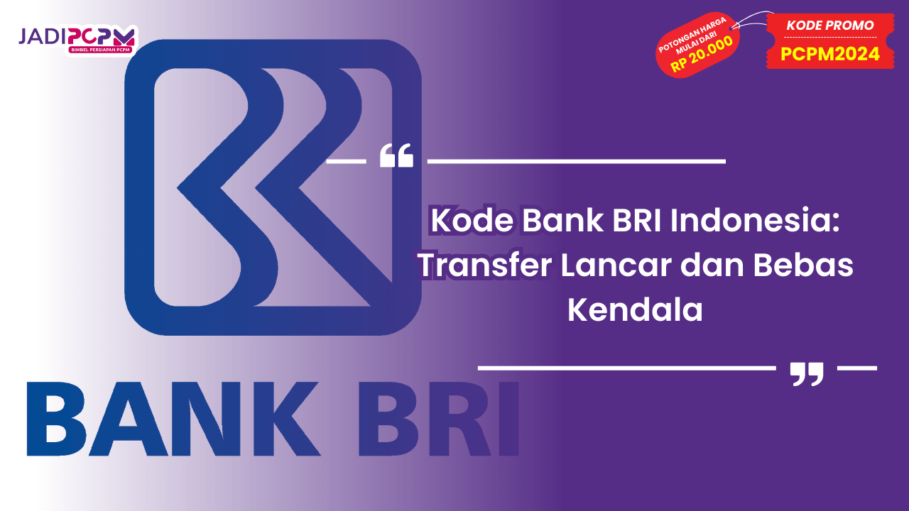 Kode Bank BRI Indonesia