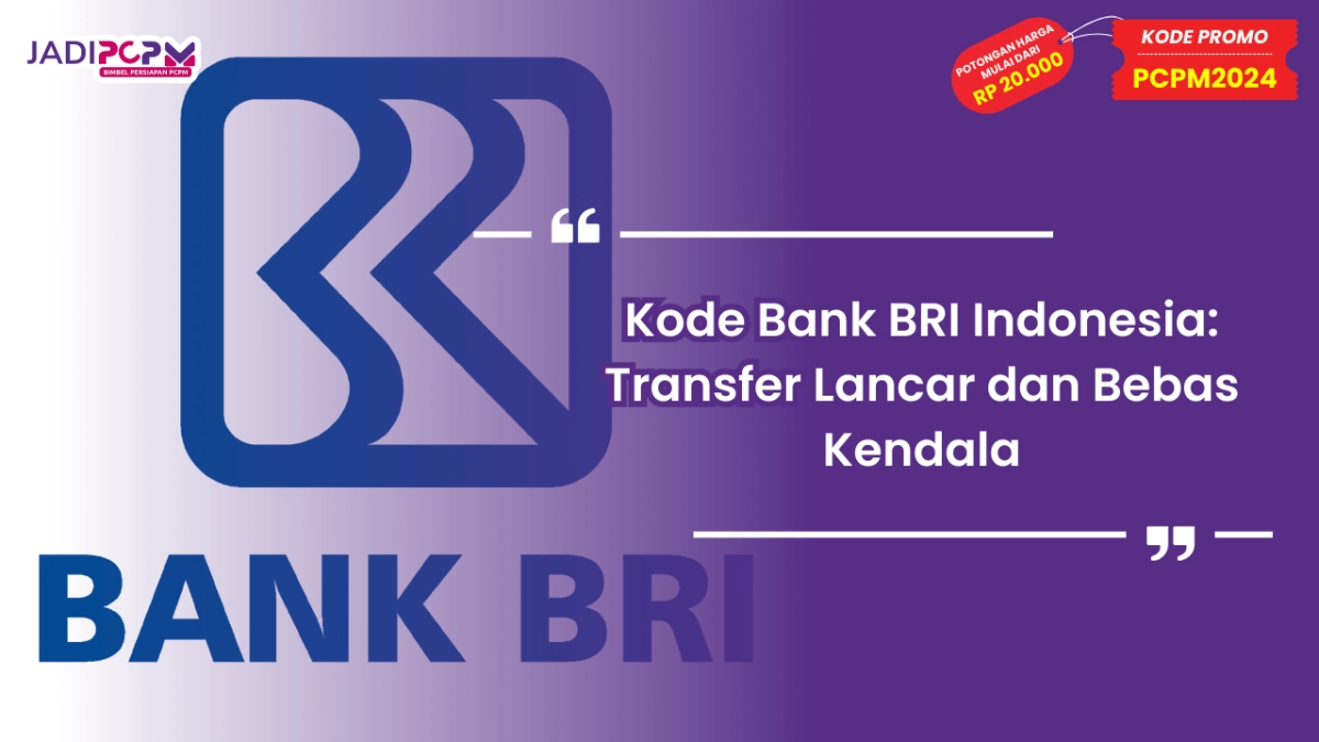 Kode Bank BRI Indonesia