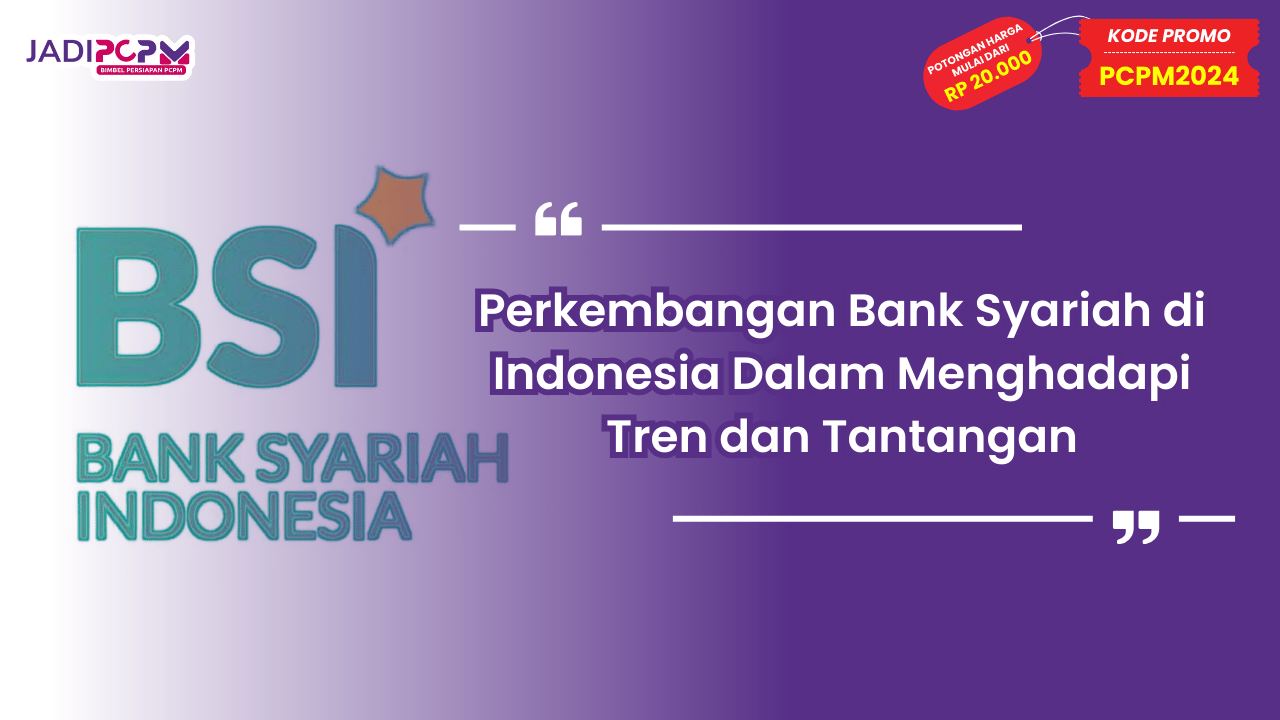 Perkembangan Bank Syariah di Indonesia