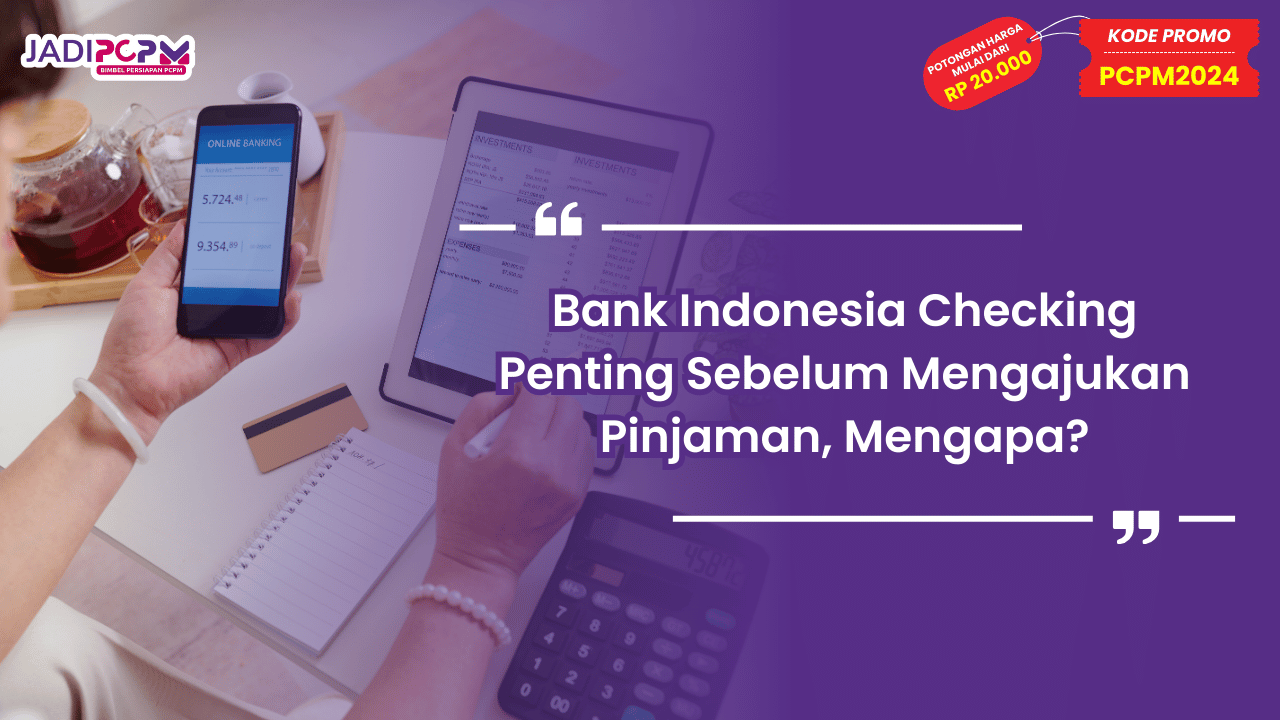 Bank Indonesia Checking