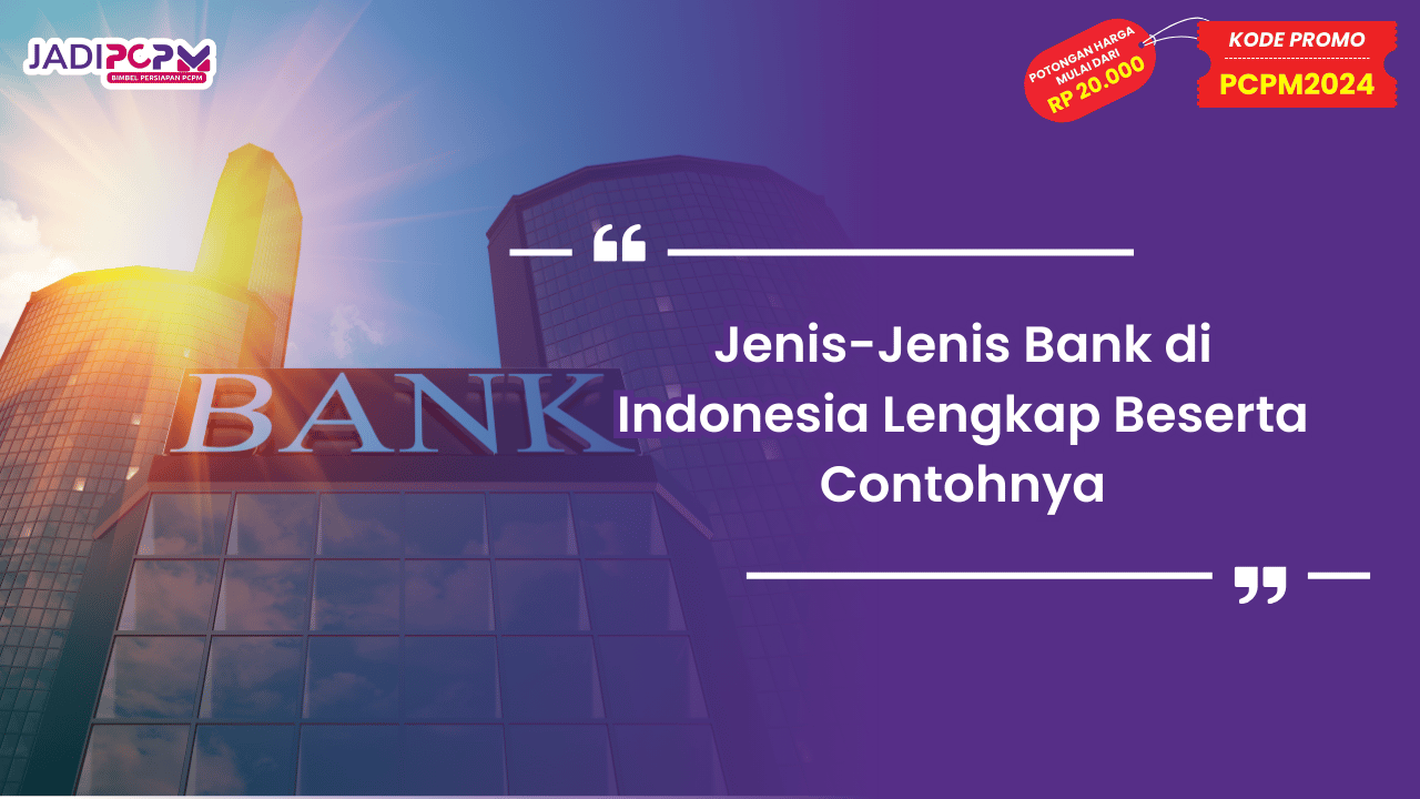 Jenis-Jenis Bank di Indonesia