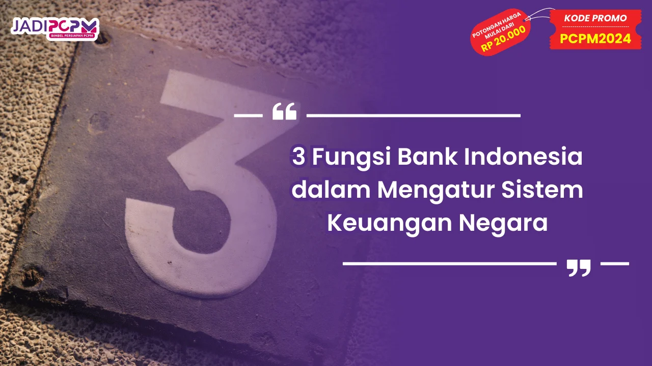 3 Fungsi Bank Indonesia