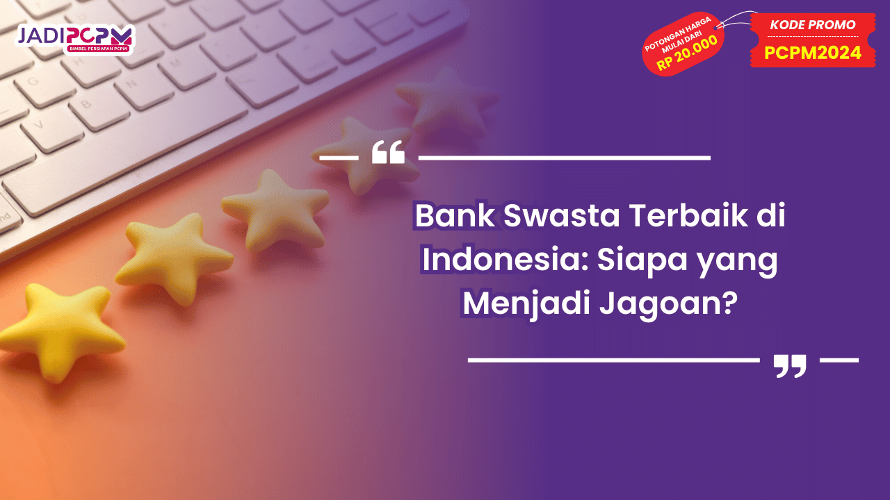 Bank Swasta Terbaik di Indonesia