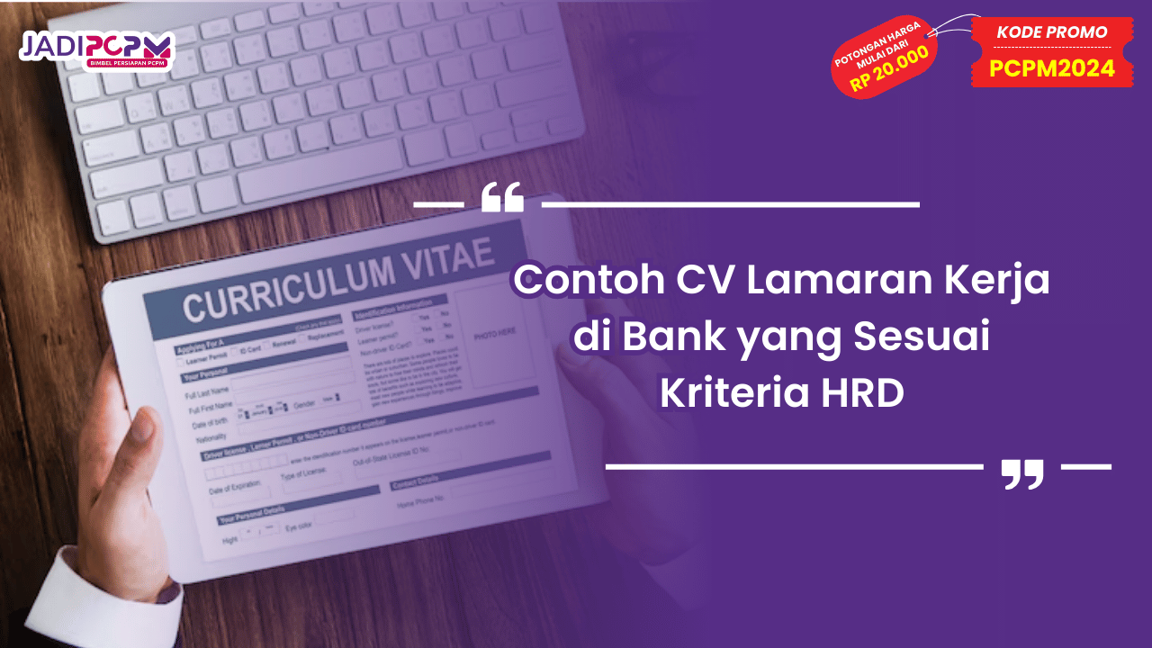 Contoh CV Lamaran Kerja di Bank