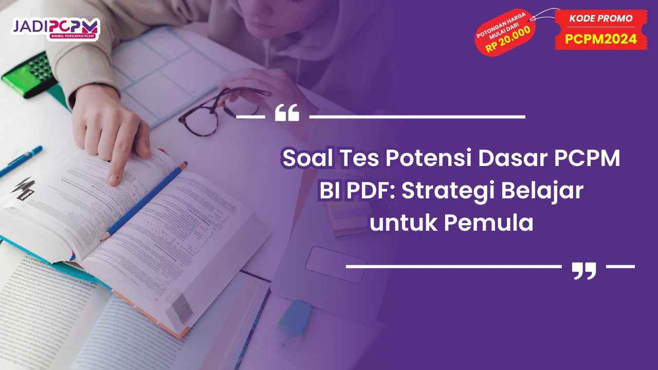 Soal Tes Potensi Dasar PCPM BI PDF