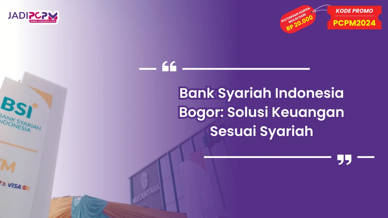 Bank Syariah Indonesia Bogor