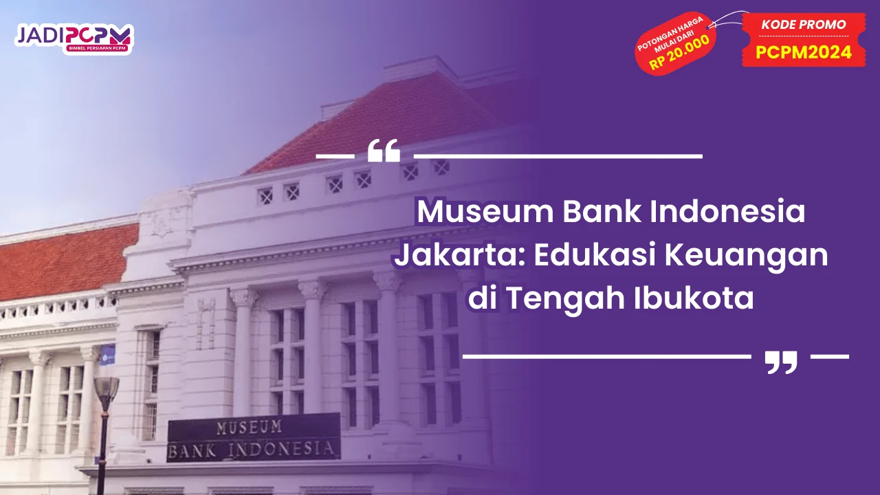 Museum Bank Indonesia Jakarta