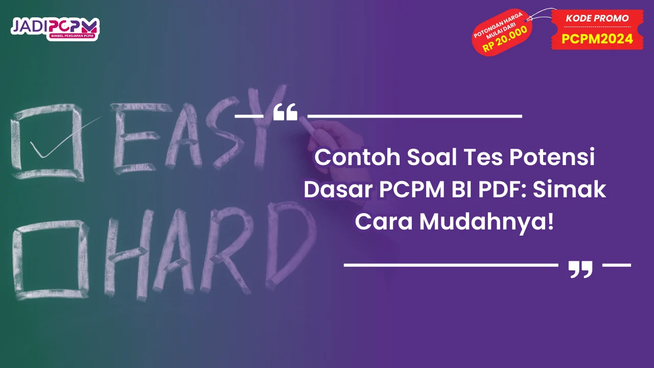Contoh Soal Tes Potensi Dasar PCPM BI PDF