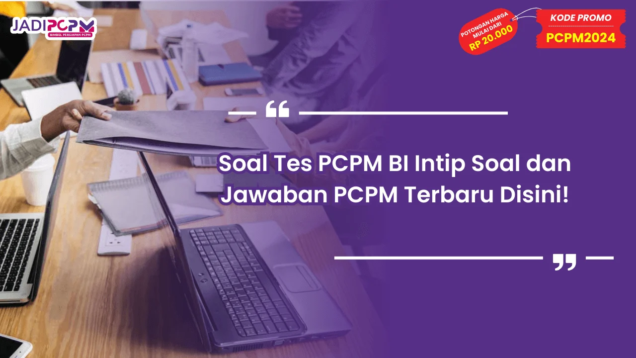 Soal Tes PCPM BI