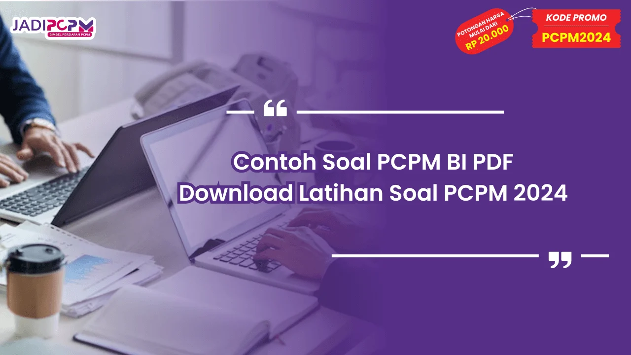 Contoh Soal PCPM BI PDF Latihan Soal PCPM 2024