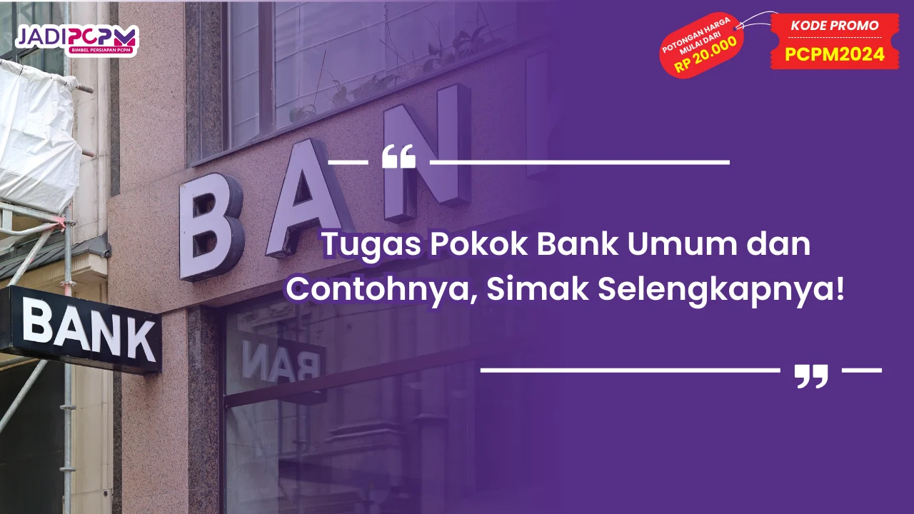 Tugas Pokok Bank Umum