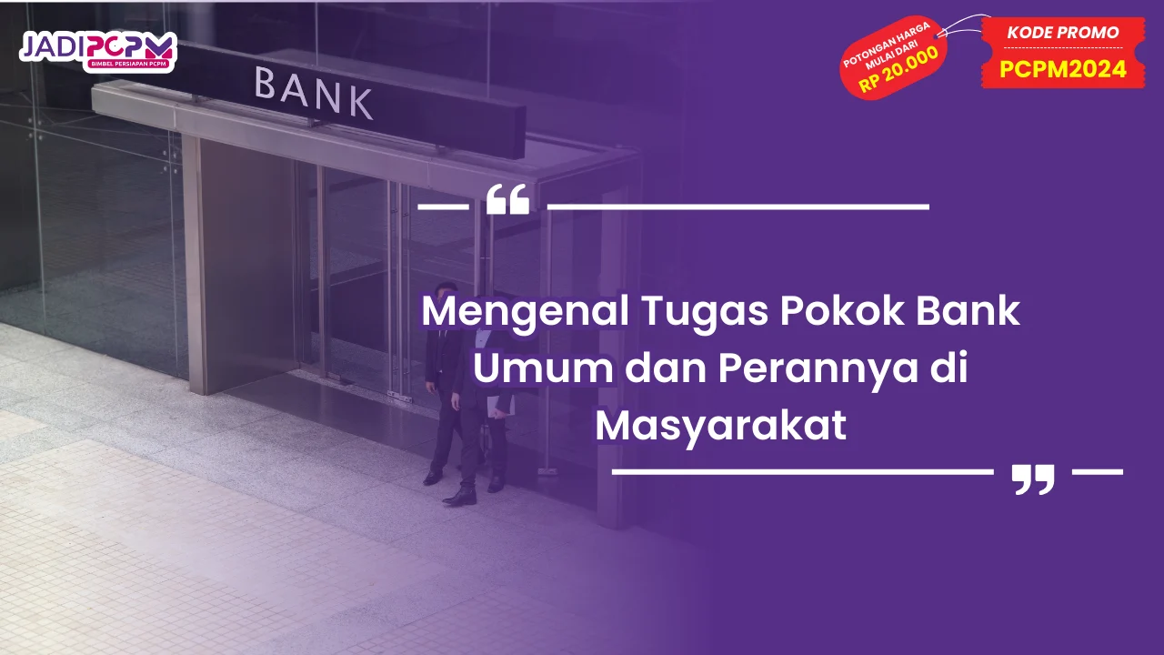 Tugas Pokok Bank Umum