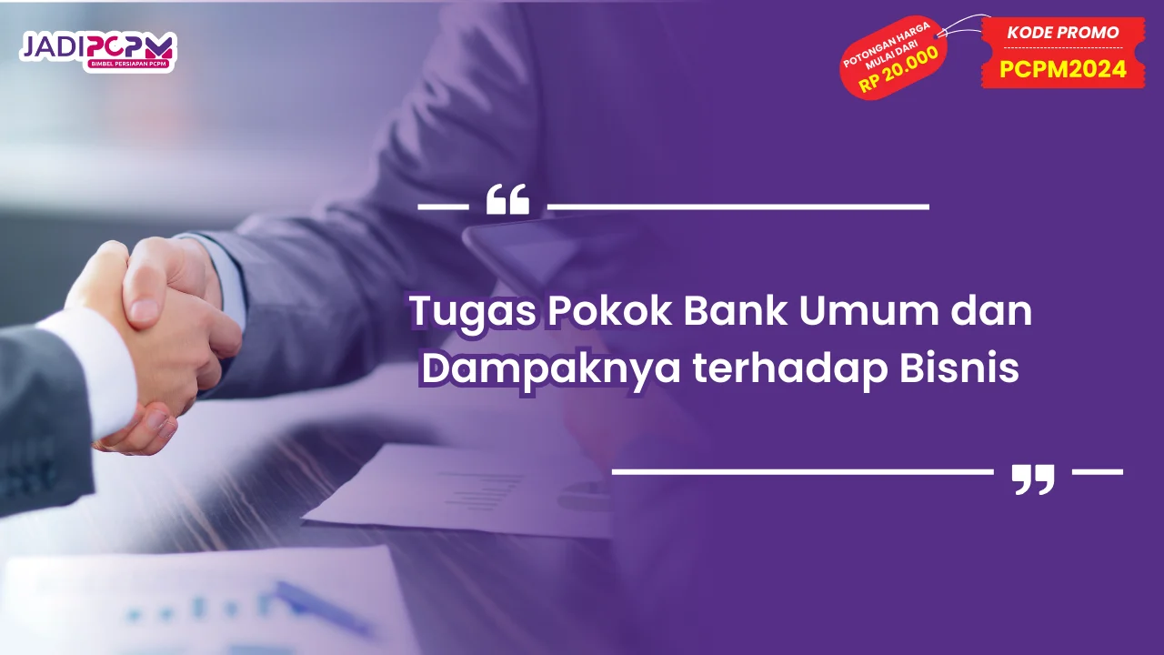Tugas Pokok Bank Umum