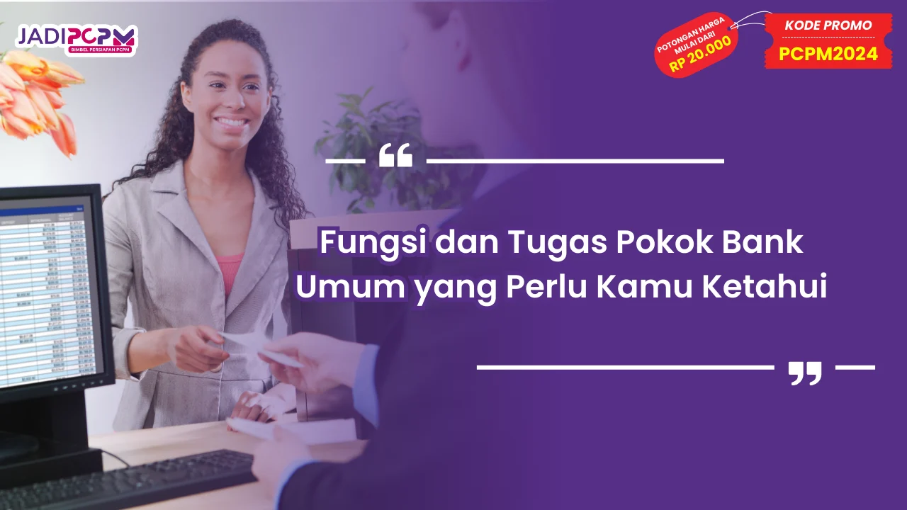 Tugas Pokok Bank Umum