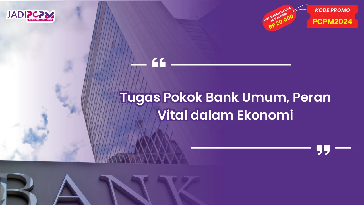 Tugas Pokok Bank Umum