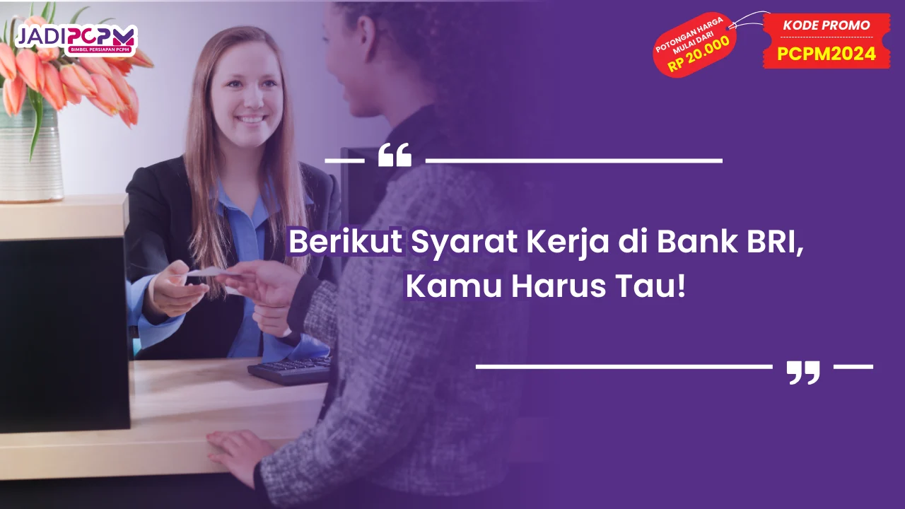 Syarat Kerja di Bank BRI