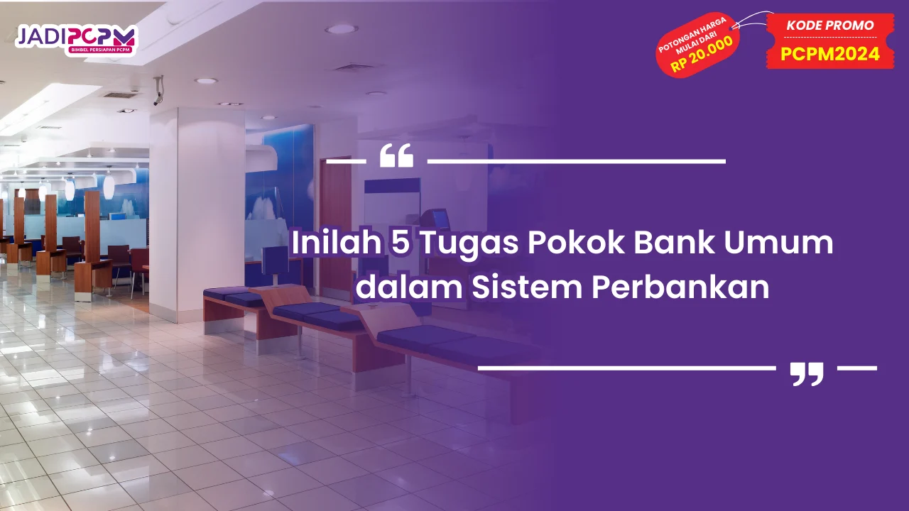 Tugas Pokok Bank Umum