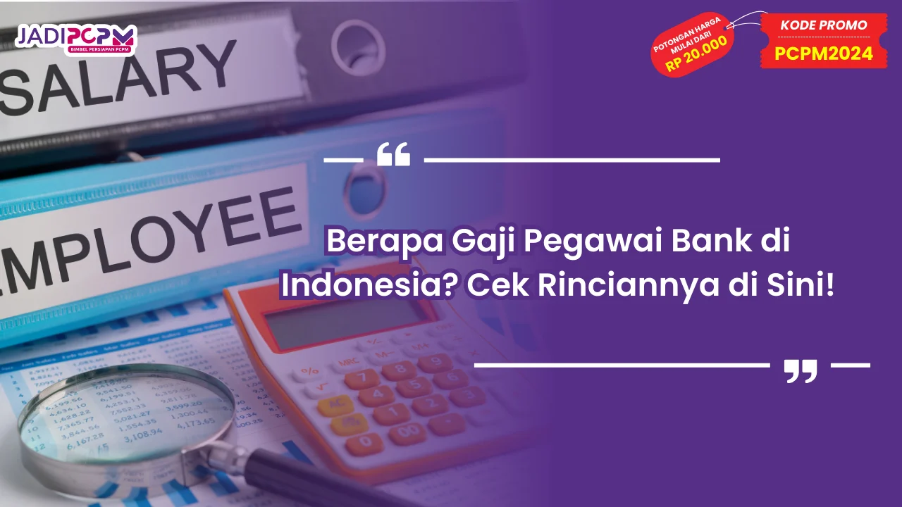 Gaji Pegawai Bank