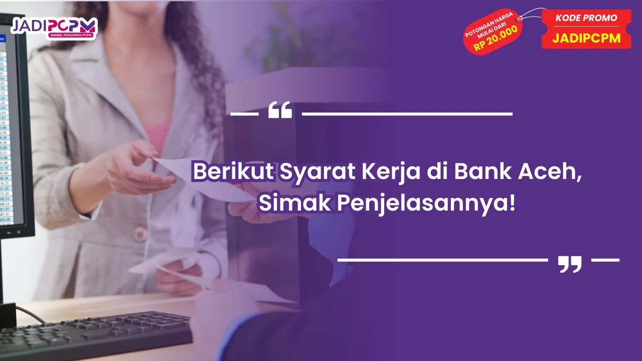 Syarat Kerja di Bank Aceh