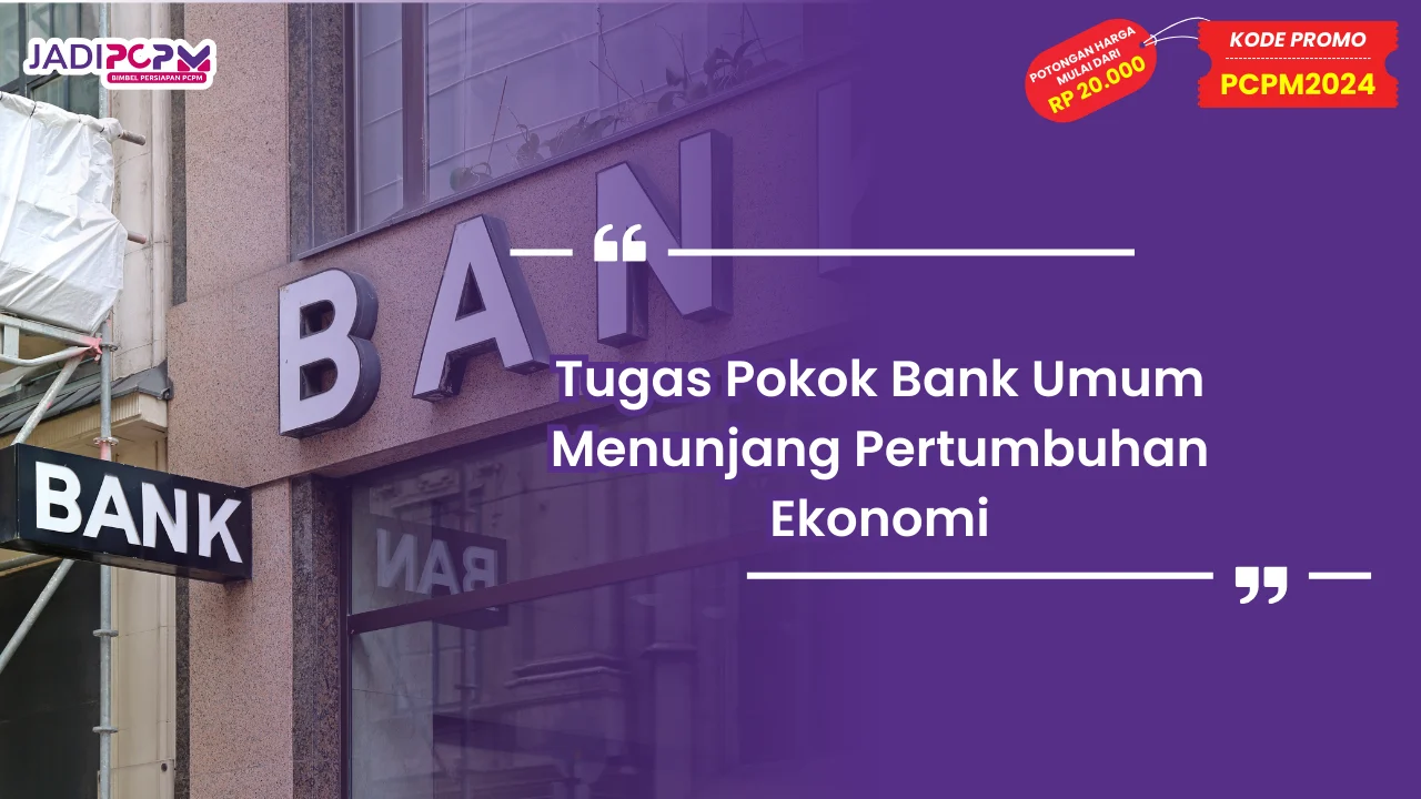 Tugas Pokok Bank Umum