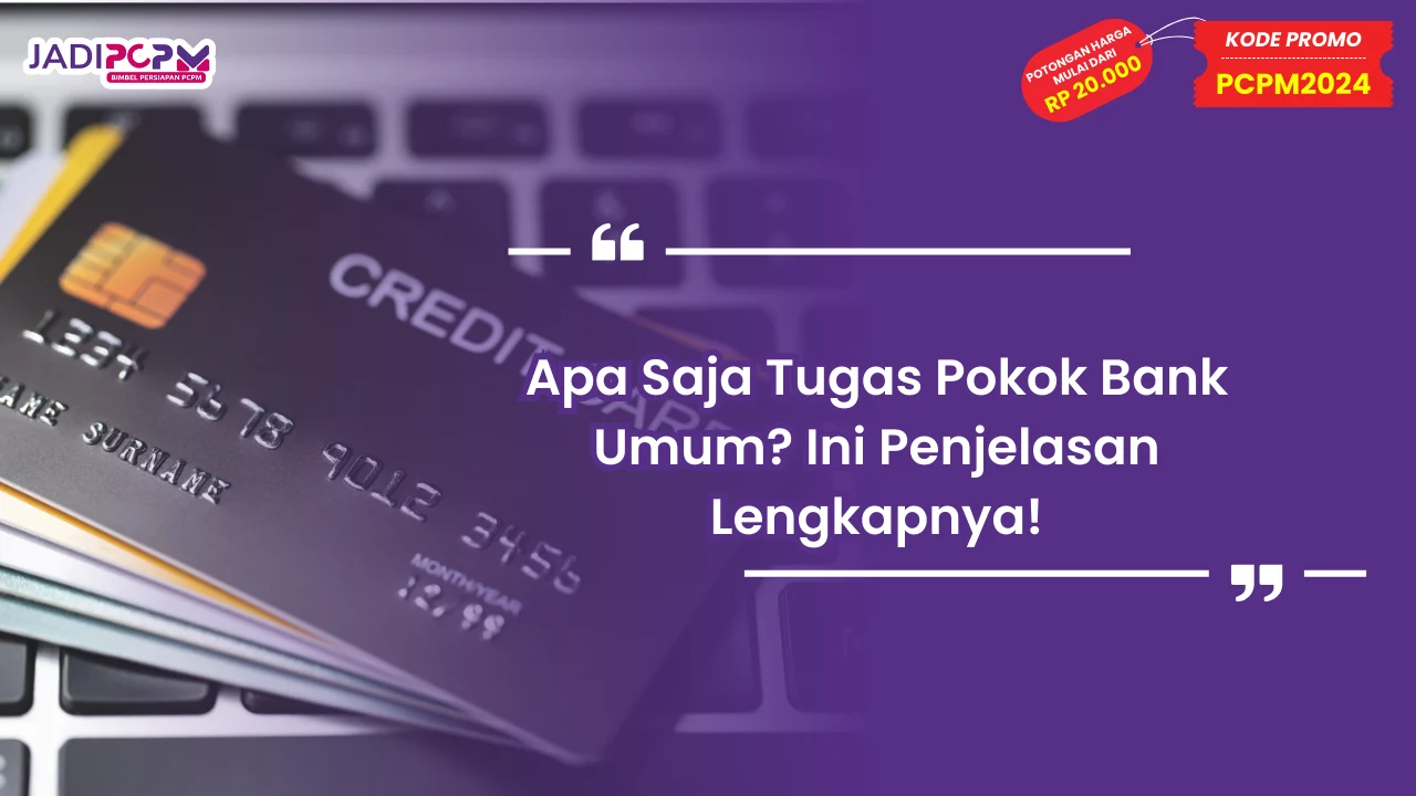 Tugas Pokok Bank Umum