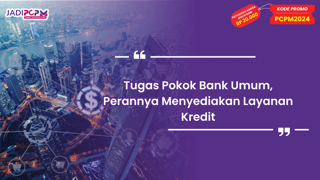 Tugas Pokok Bank Umum