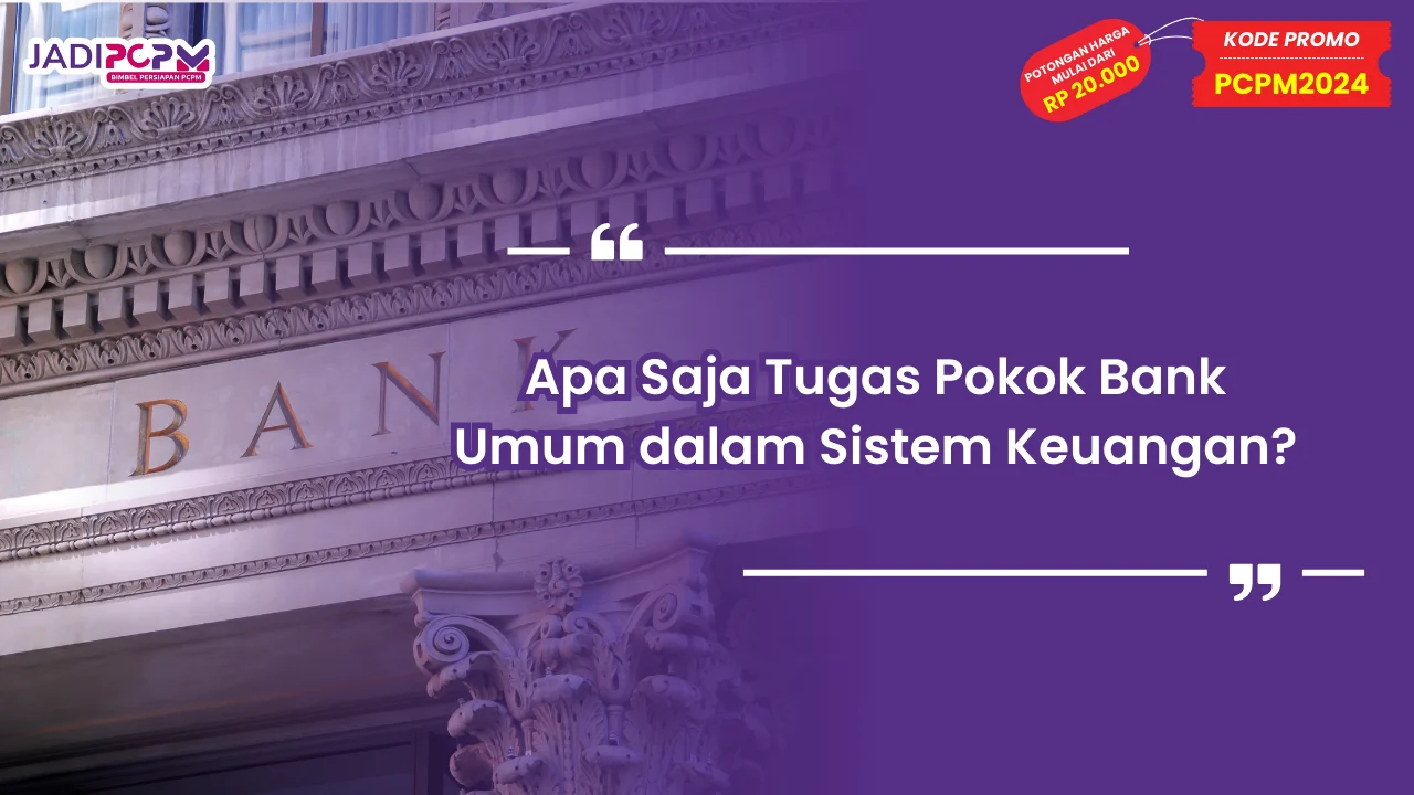 Tugas Pokok Bank Umum