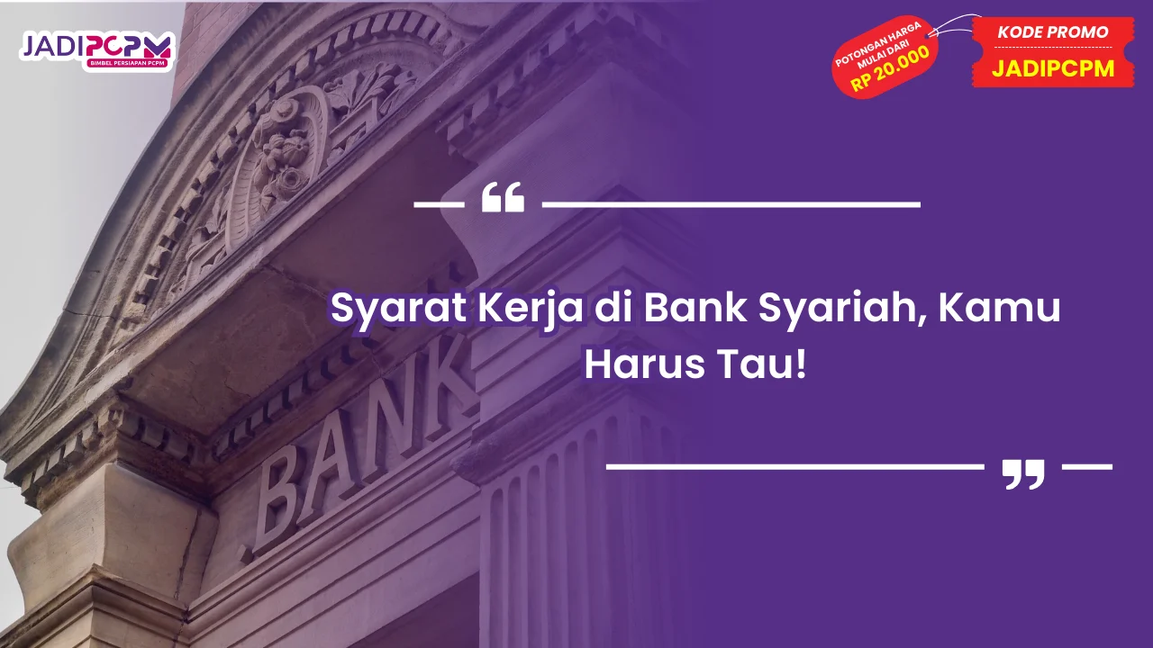 Syarat Kerja di Bank