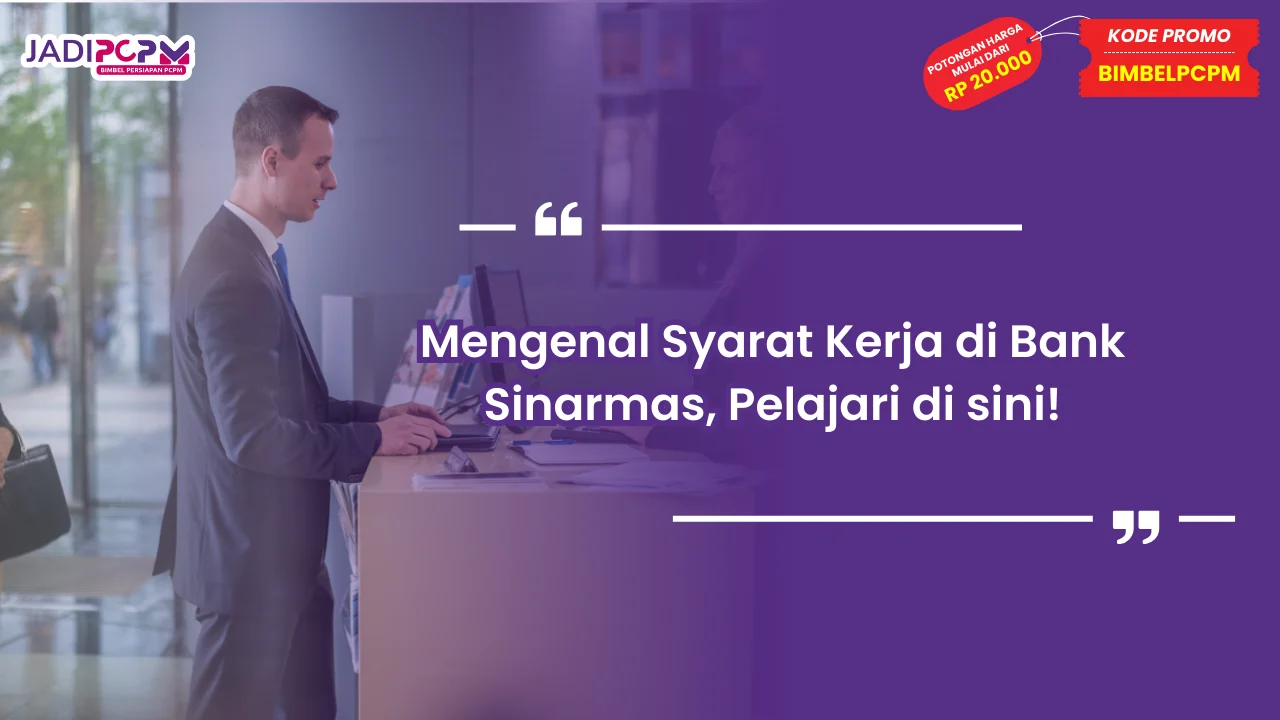syarat kerja di bank sinarmas