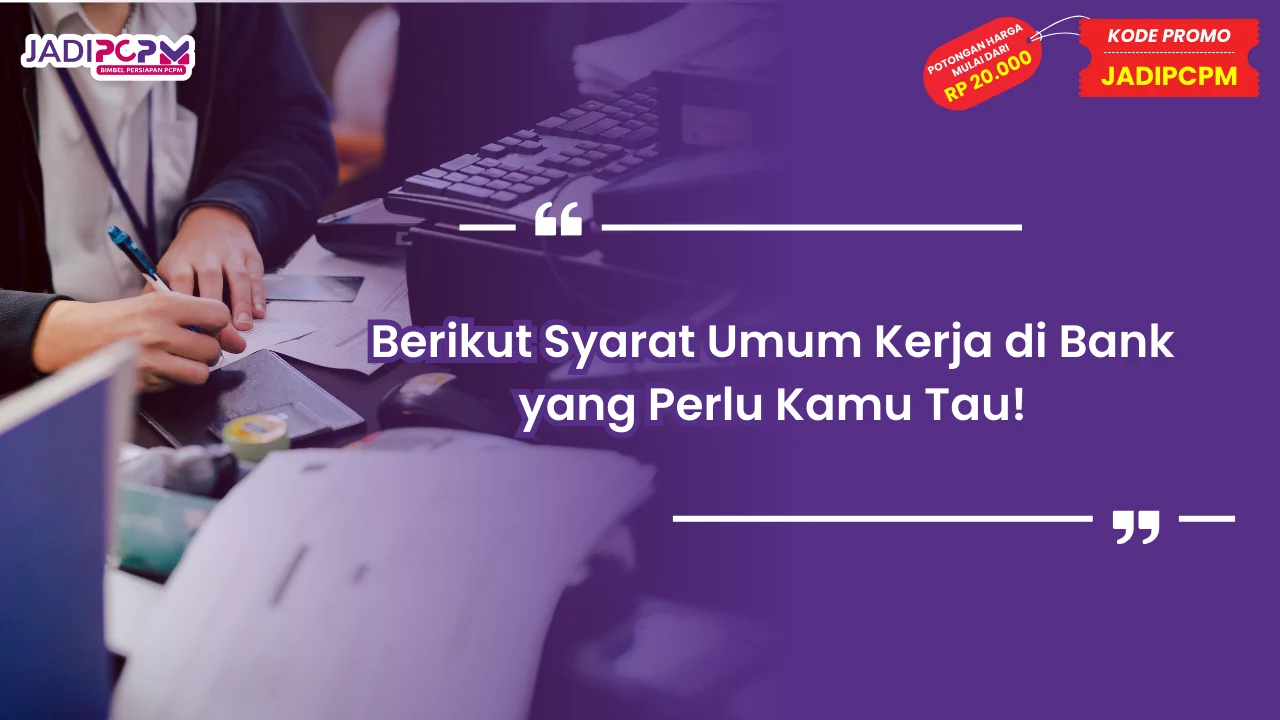 syarat kerja di bank