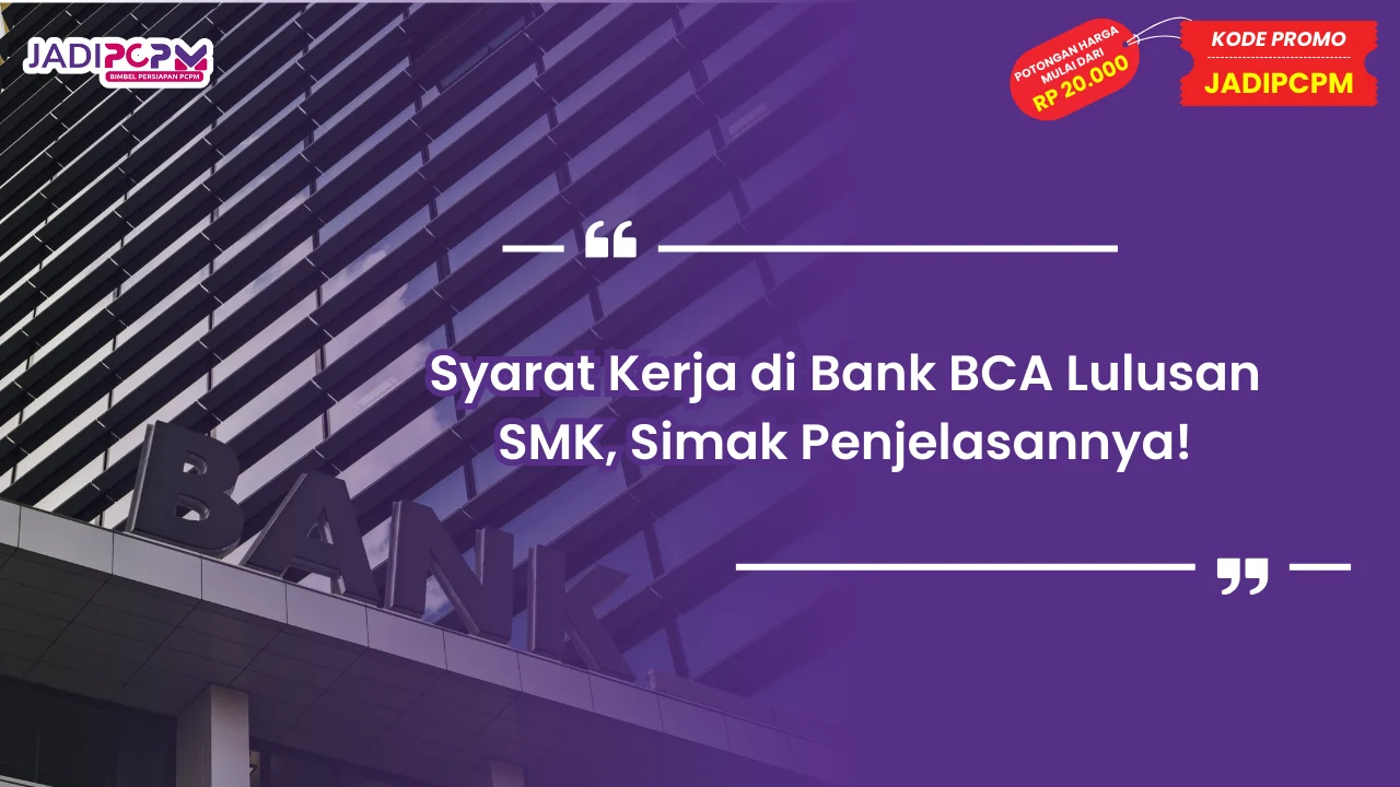 Syarat Kerja di Bank