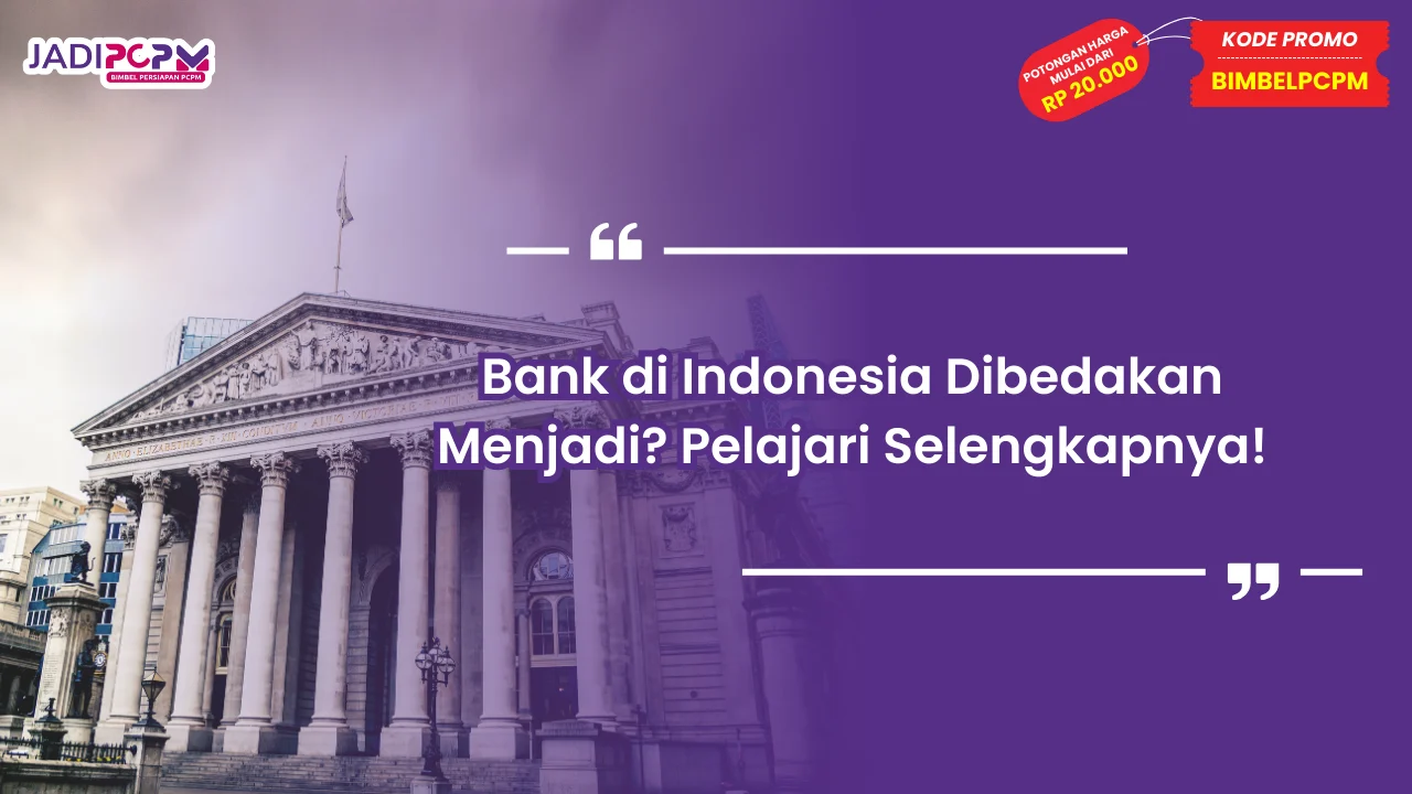 bank di indonesia dibedakan menjadi