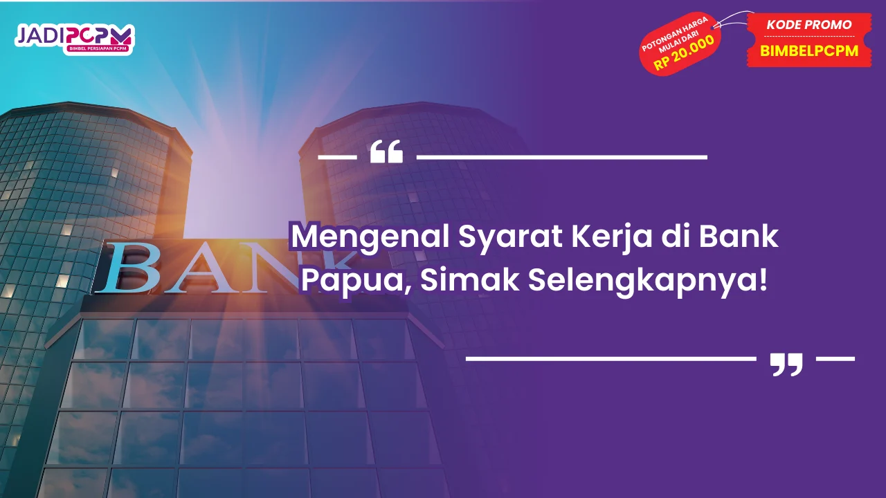 syarat kerja di bank papua