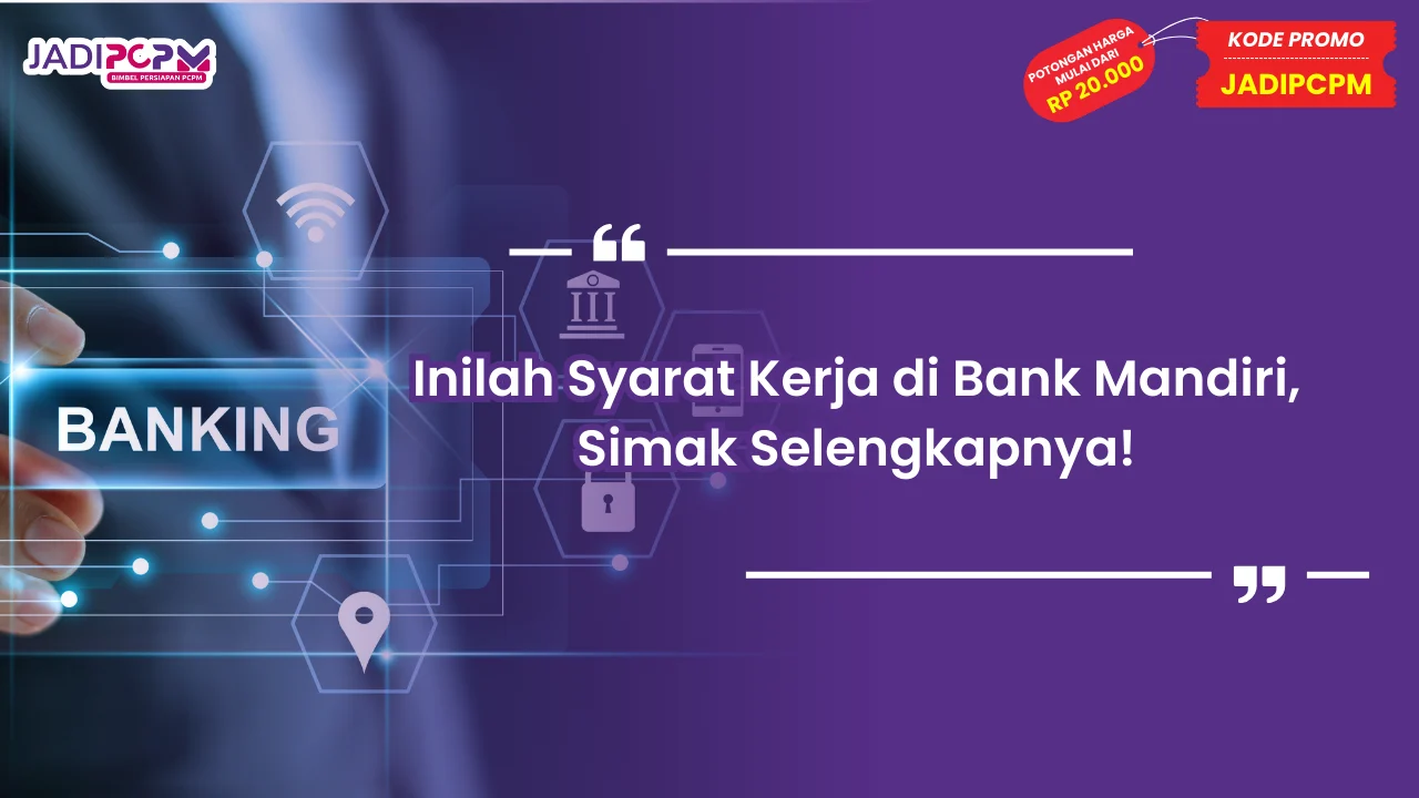 Syarat Kerja di Bank