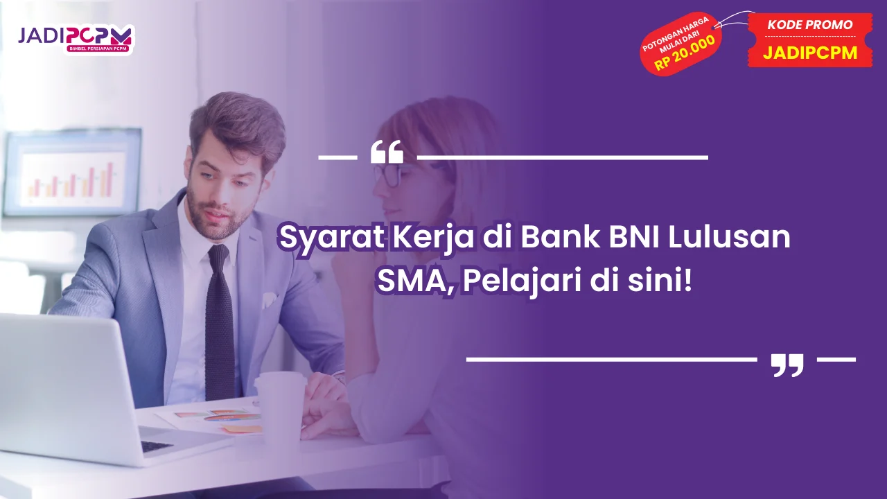 Syarat Kerja di Bank