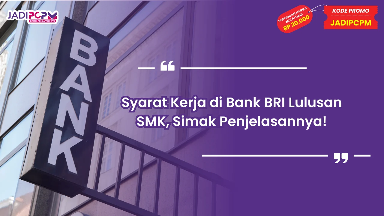 Syarat Kerja di Bank