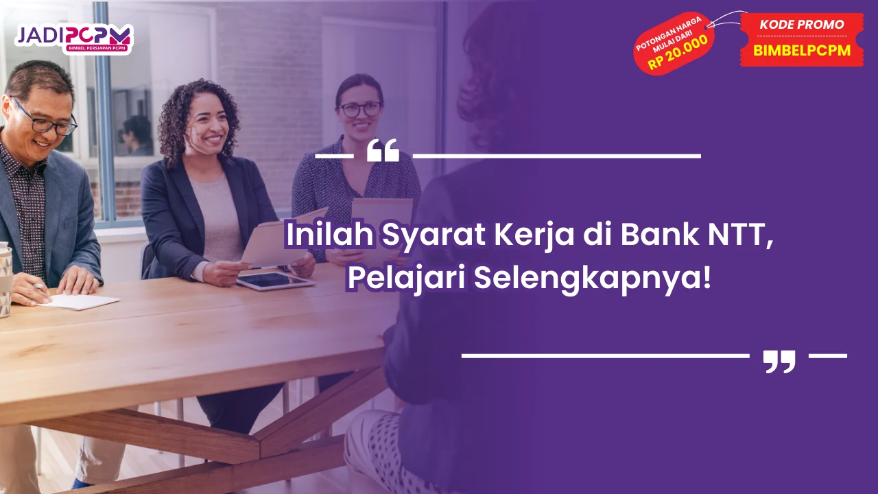 Syarat Kerja di Bank NTT