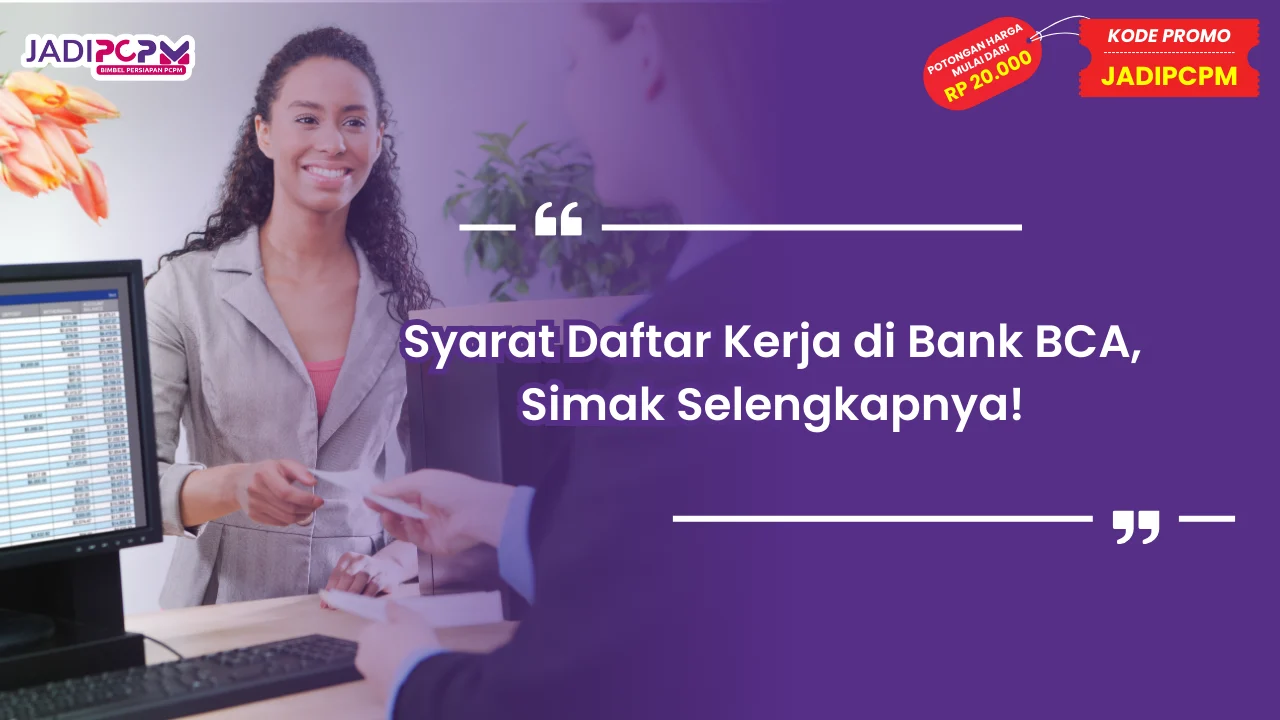 Syarat Kerja di Bank