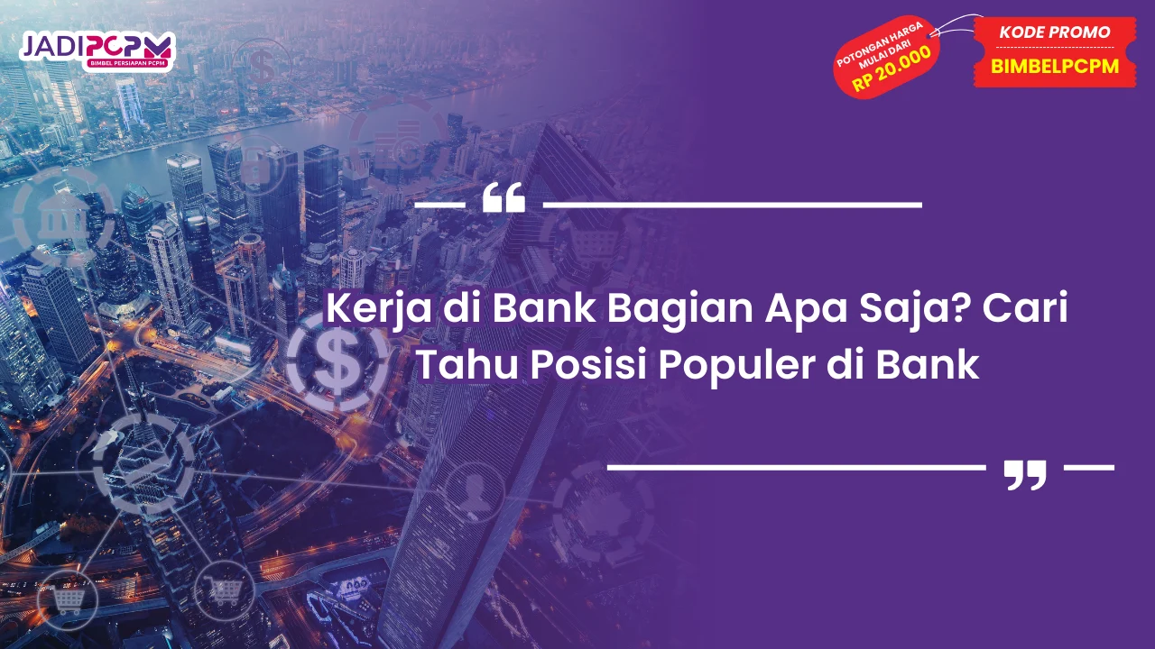 kerja di bank bagian apa saja