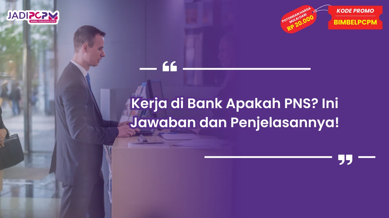 kerja di bank apakah pns
