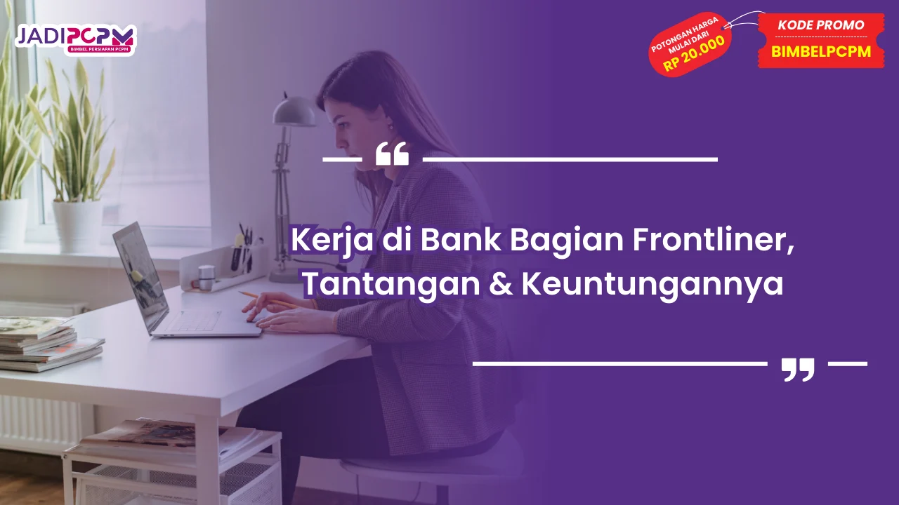 kerja di bank bagian frontlniner