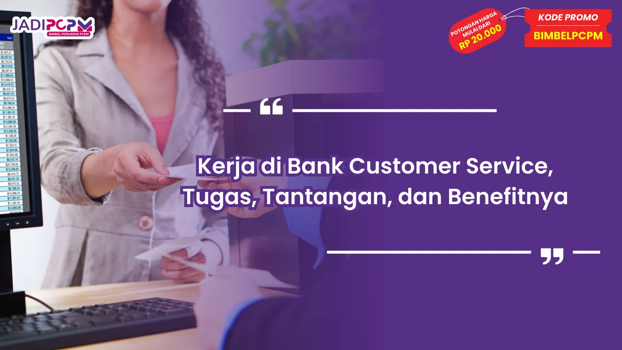 kerja di bank sutomer service