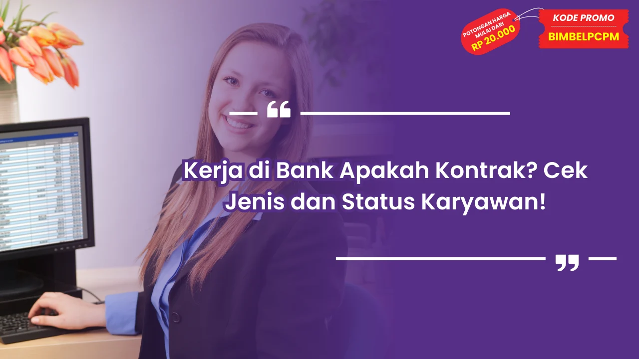 kerja di bank apakah kontrak