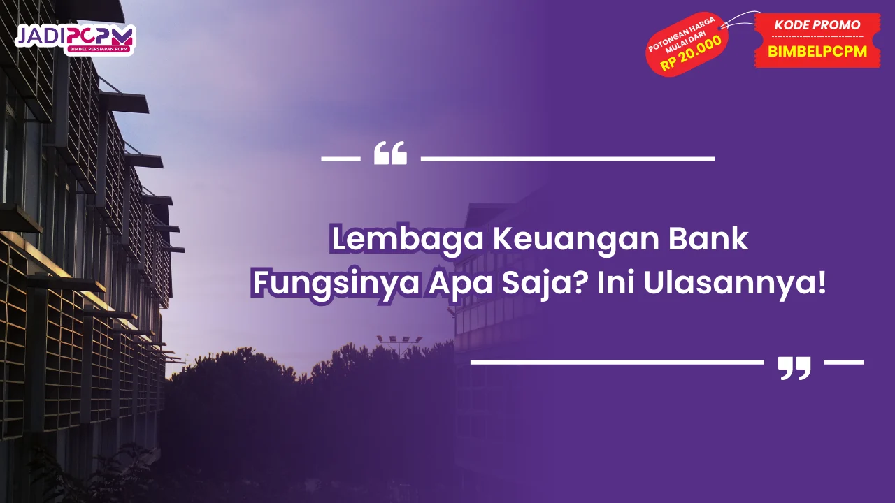 lembaga keuangan bank fungsinya