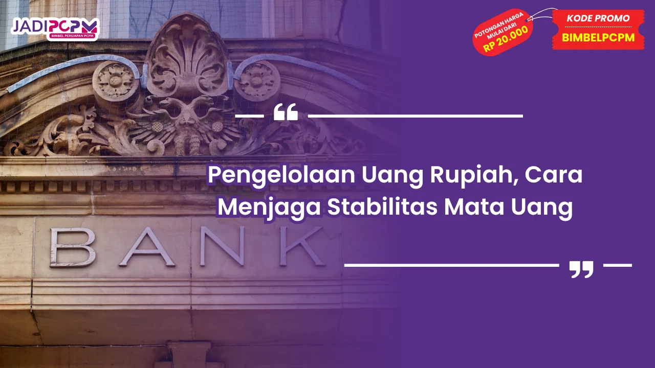 Pengelolaan Uang Rupiah