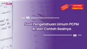 Soal Pengetahuan Umum PCPM BI